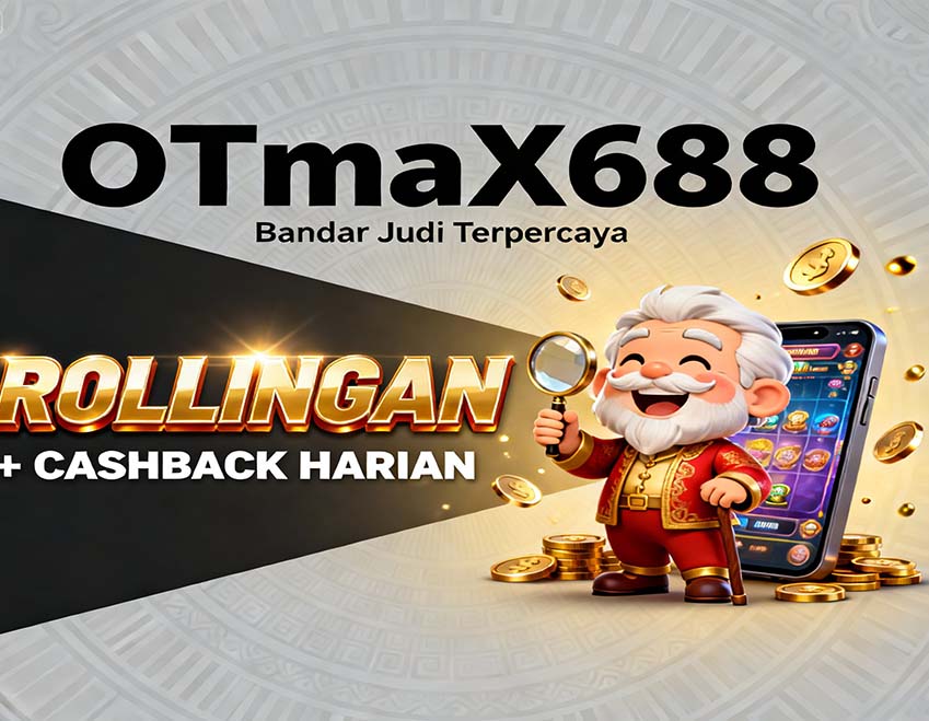 OTmaX688 Slot BSI Online Paling Gacor Tahun Ini
